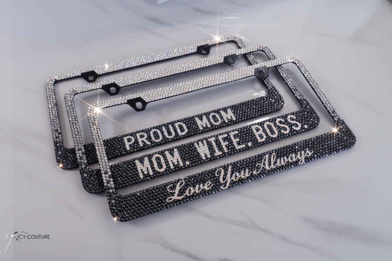 Mother’s Day Crystal License Plate Frames In Black Diamond Ombre With “Proud Mom,” “Mom. Wife. Boss,” And “Love You Always”